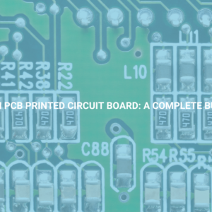 Learn PCB Printed Circuit Board: A Complete Bundle