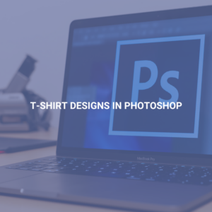 T-shirt Designs in Photoshop