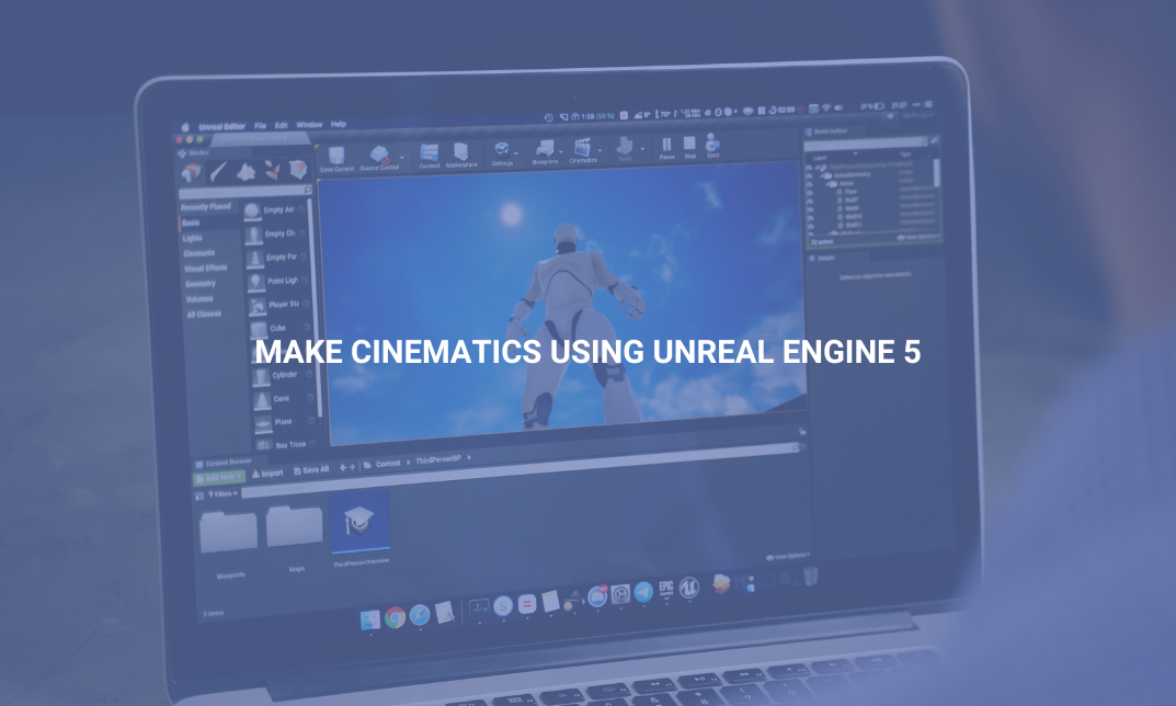 Make Cinematics Using Unreal Engine 5 x