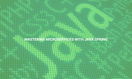 Mastering Microservices with Java Spring