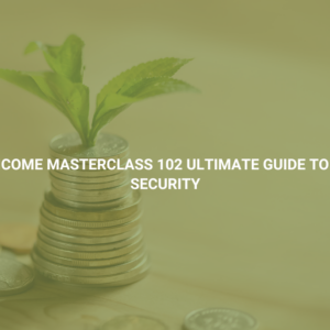 Passive Income Masterclass 102 Ultimate Guide to Financial Security