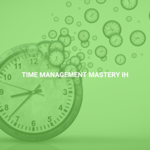 Time Management Mastery iHASCO