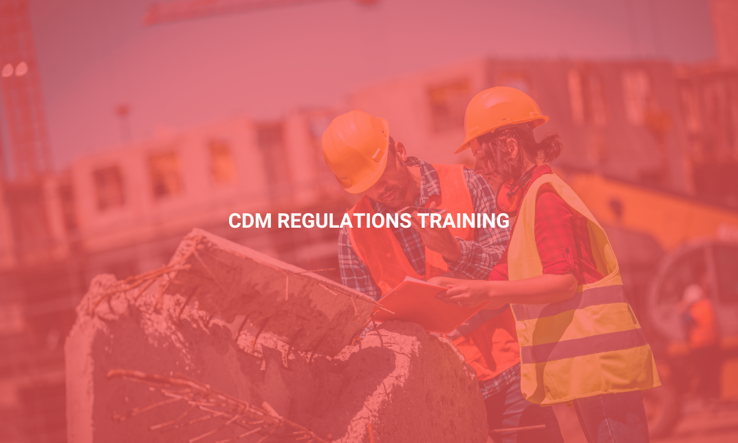 CDM Regulations Training