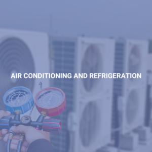 Air Conditioning and Refrigeration