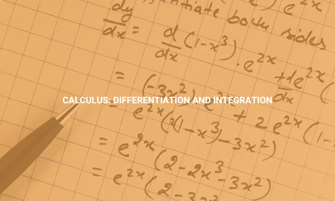 Differentiation and Integration