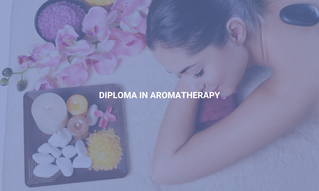 Diploma in Aromatherapy